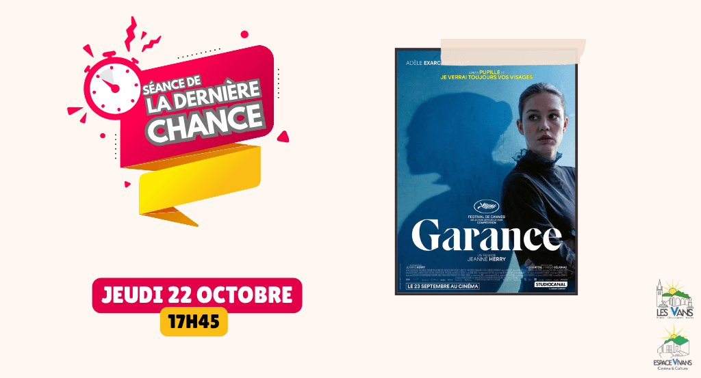 actualité DERNIERE CHANCE GARANCE